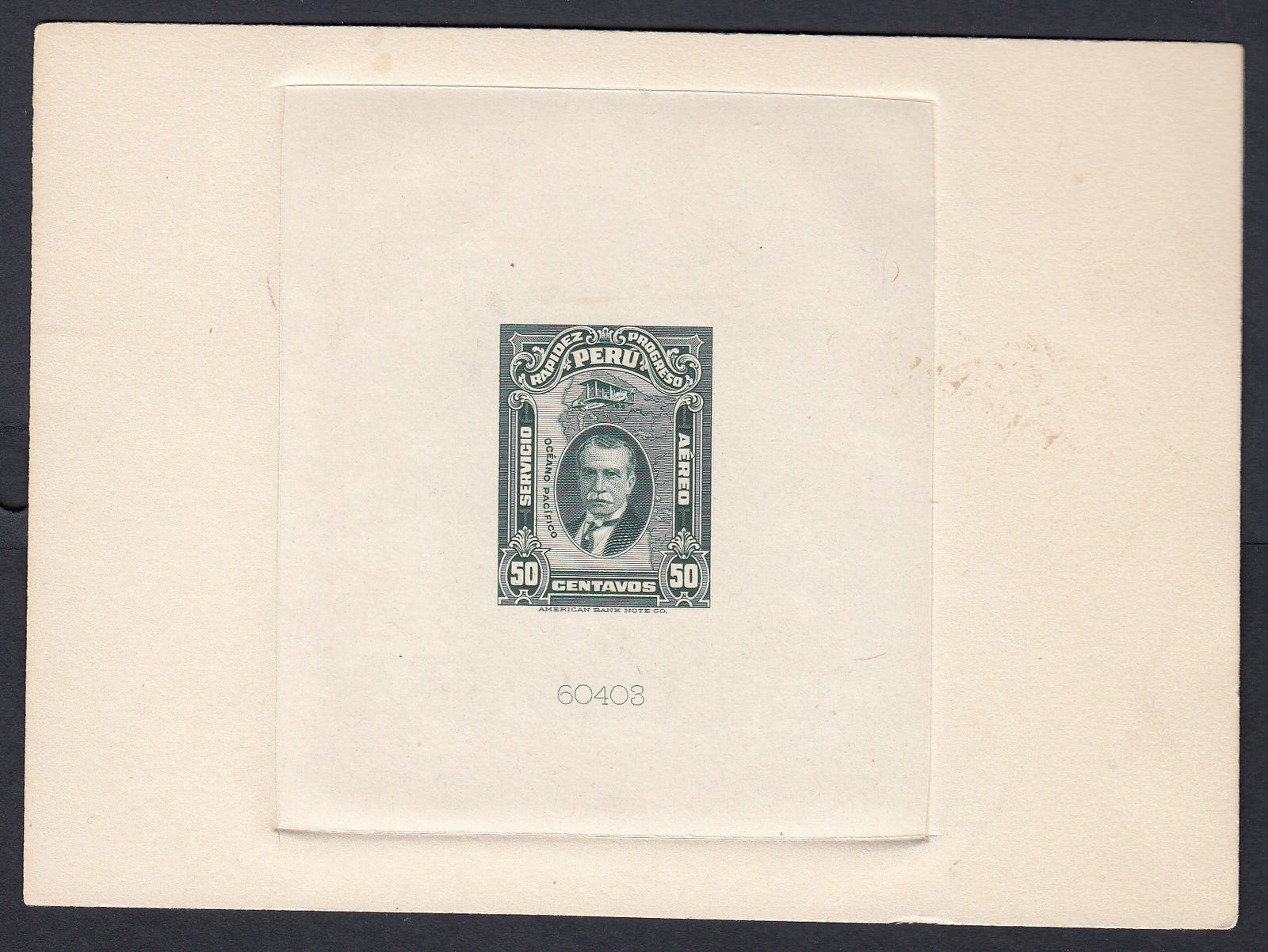 Peru 1928 50c Dark Green President Leguia Airmail Sunken Die Proof. Scott C2 var